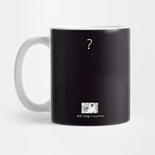 Best Design! Mug